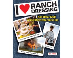 I Love Ranch Dressing