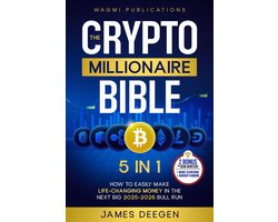 The Crypto Millionaire Bible