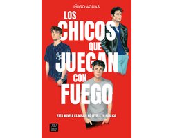 Ficción - Los chicos que juegan con fuego