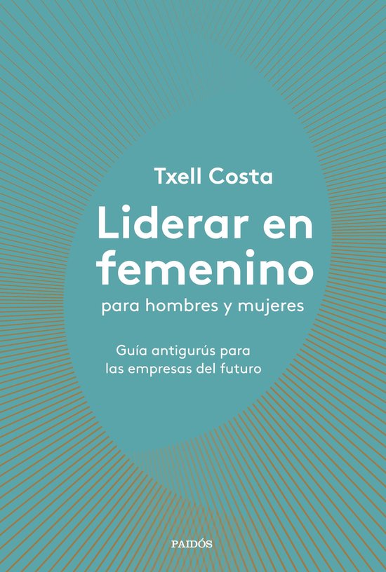 Divulgación - Liderar en femenino para hombres y mujeres - cover
