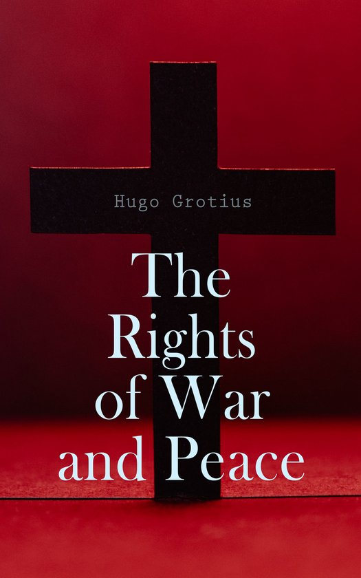 The Rights of War and Peace - cover