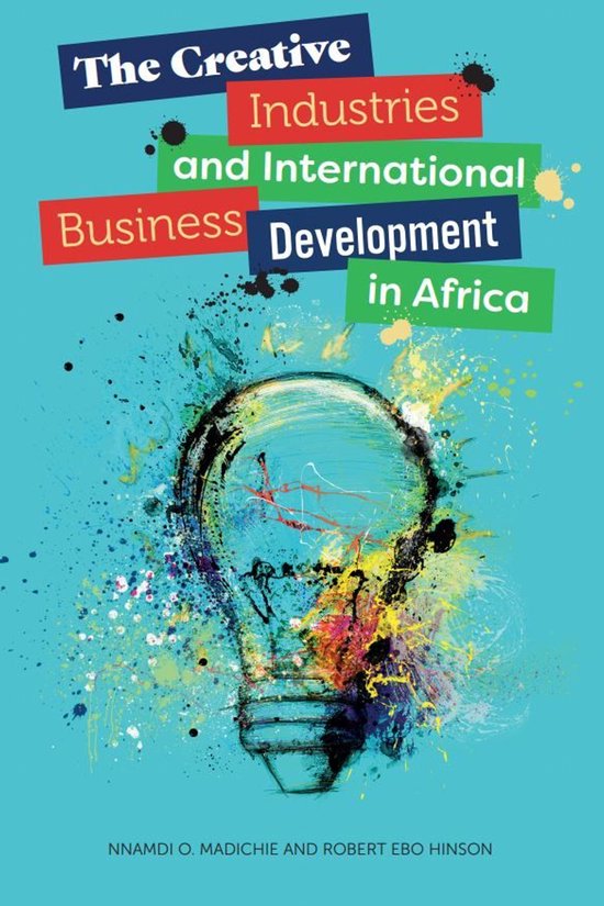 The Creative Industries and International Business Developme ... - cover