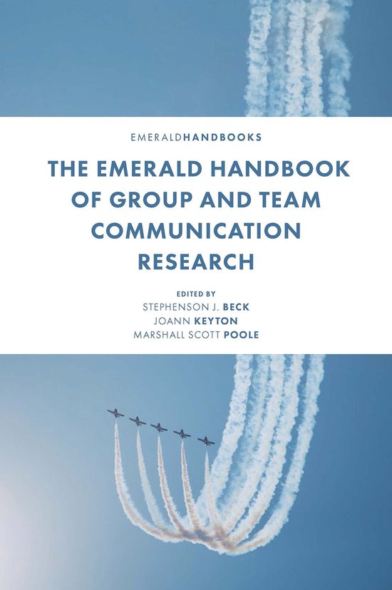 The Emerald Handbook of Group and Team Communication Researc ... - cover