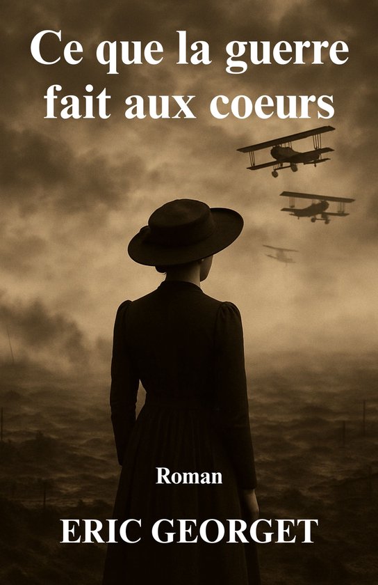 Ce que la guerre fait aux cœurs