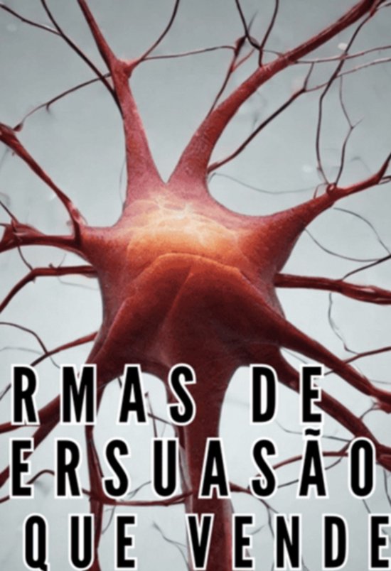 Armas Da Persuasão Que Vendem De Verdade - cover