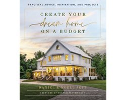 Create Your Dream Home on a Budget