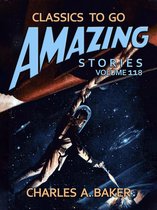 Classics To Go - Amazing Tales Volume 118