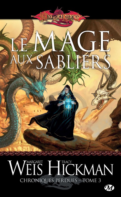 Chroniques perdues 3 - Chroniques perdues, T3 : Le Mage aux sabliers