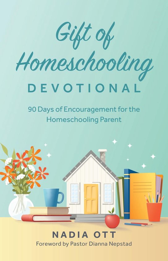 Gift of Homeschooling Devotional - cover