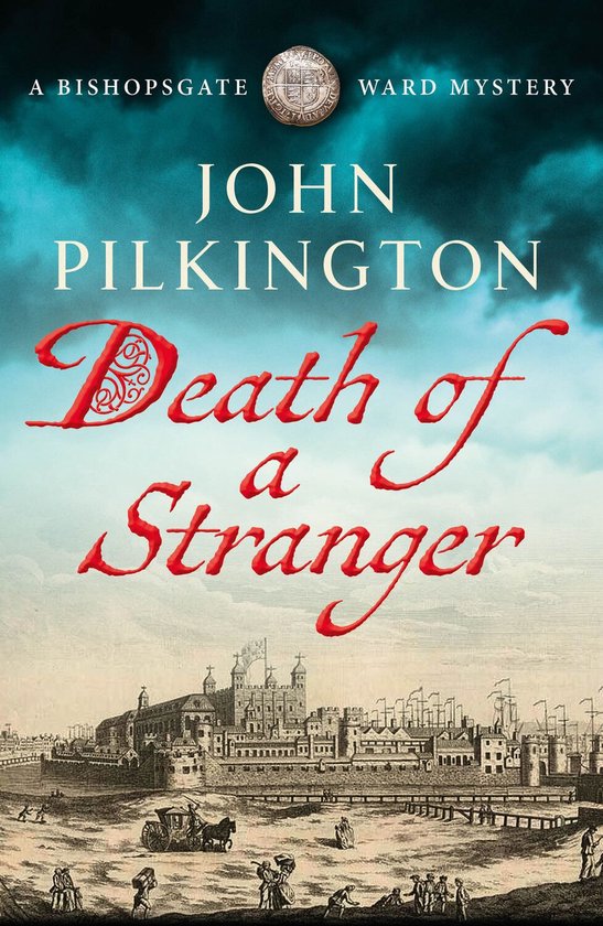 The Bishopsgate Ward Mysteries 1 - Death of a Stranger - cover