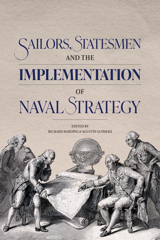 Sailors, Statesmen and the Implementation of Naval Strategy - cover