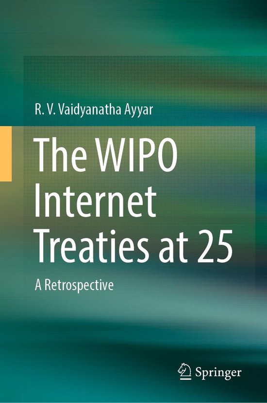 Law and Criminology (R0) - The WIPO Internet Treaties at 25 - cover