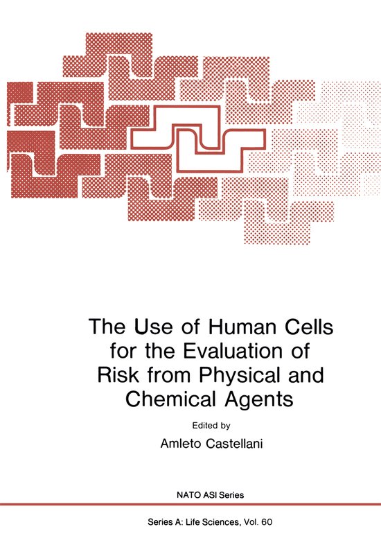 The Use of Human Cells for the Evaluation of Risk from Physi ... - cover