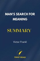 Man's Search for Meaning Summary