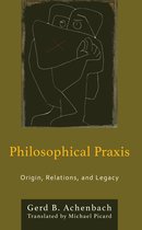 Philosophical Practice- Philosophical Praxis