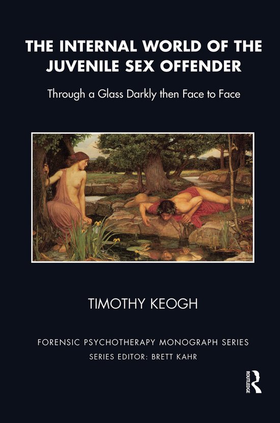 The Forensic Psychotherapy Monograph Series-The Internal Wor ... - cover