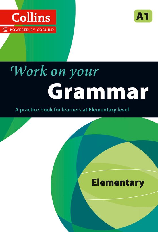 Work on your Grammar - Elem A1: Over 200 exercises to improv - cover
