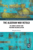 Routledge Interdisciplinary Perspectives on Literature-The Algerian War Retold