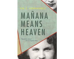 Mañana Means Heaven