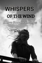 Whispers Of The Wind