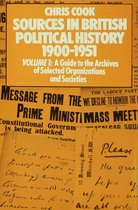 Sources in British Political History 1900–1951
