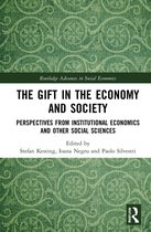 Routledge Advances in Social Economics-The Gift in the Economy and Society
