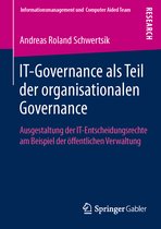 Informationsmanagement und Computer Aided Team- IT-Governance als Teil der organisationalen Governance
