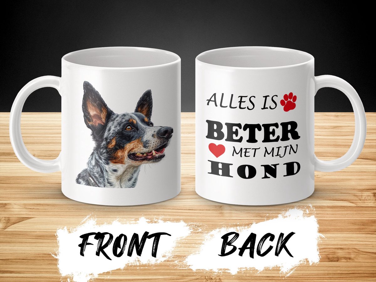 Mok Australian Cattle Alles is beter met mijn hond - dog - doglover