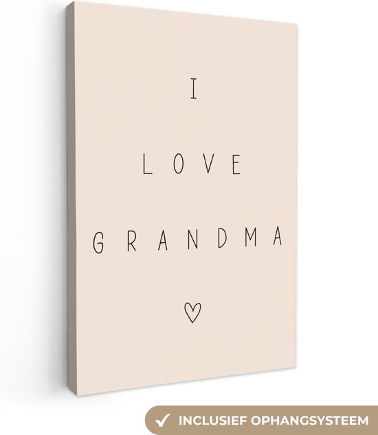 Canvas schilderij 40x60 cm - Wanddecoratie Oma - I love Grandma - Spreuken - Quotes - Muurdecoratie woonkamer - Slaapkamer decoratie - Kamer accessoires - Schilderijen - Moederdag cadeautje - Cadeau voor moeder - Tekstbord