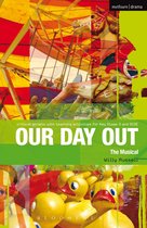 Our Day Out The Musical