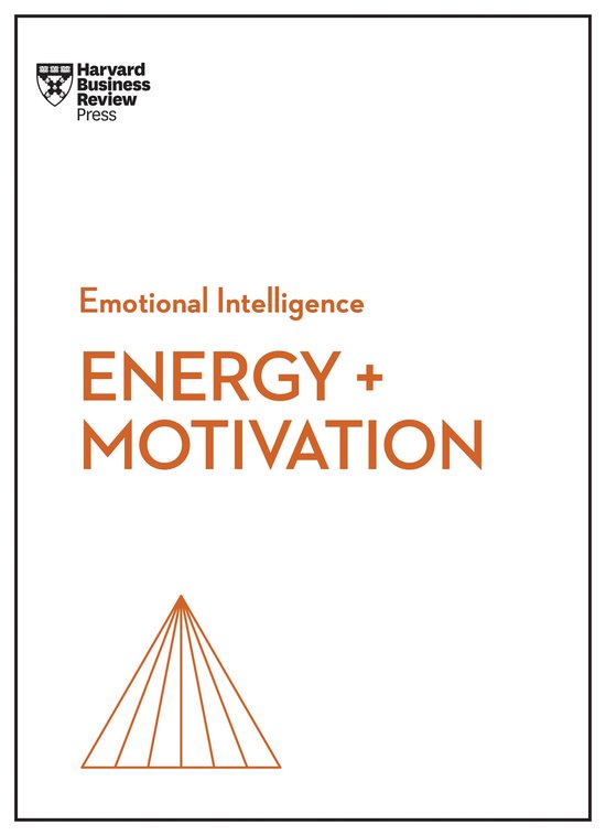 HBR Emotional Intelligence Series- Energy + Motivation (HBR  ... - cover