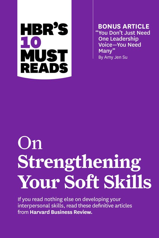 HBR's 10 Must Reads on Strengthening Your Soft Skills - cover