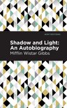 Mint Editions- Shadow and Light: An Autobiography