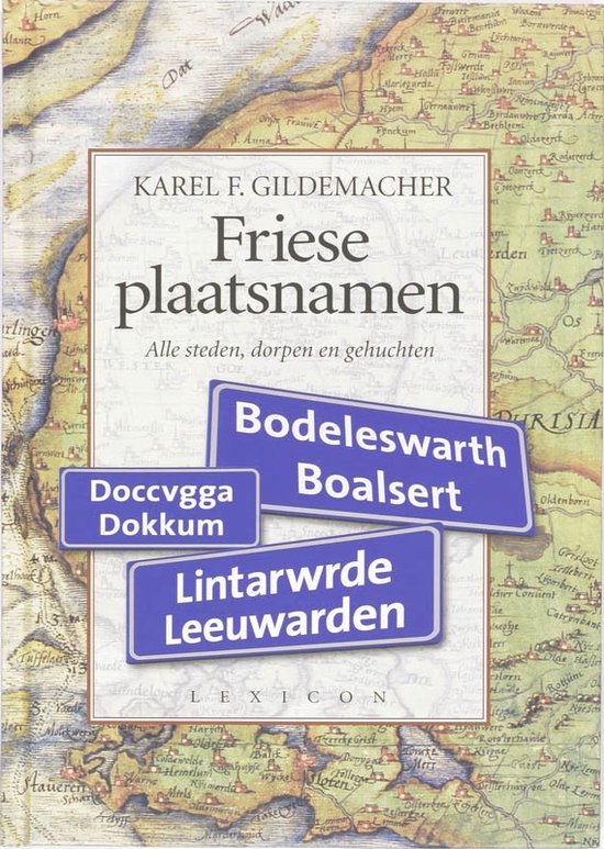 Cover van het boek 'Friese plaatsnamen' van K.F. Gildemacher