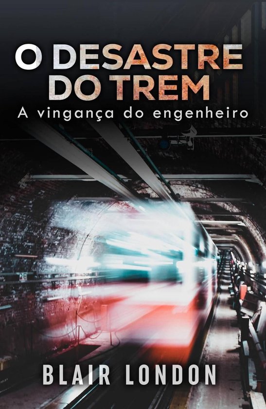 O desastre do trem