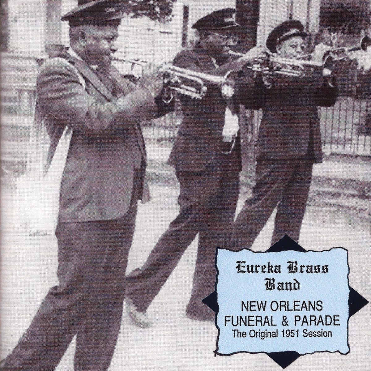 Eureka Brass Band - New Orleans Funeral & Parade. The Original 1951 Session (CD)