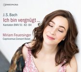 Miriam Feuersinger, Capricornus Consort Basel , Peter Barczi - Ich Bin Vergnügt... - Cantatas Bwv 51, 82 & 84 (CD)