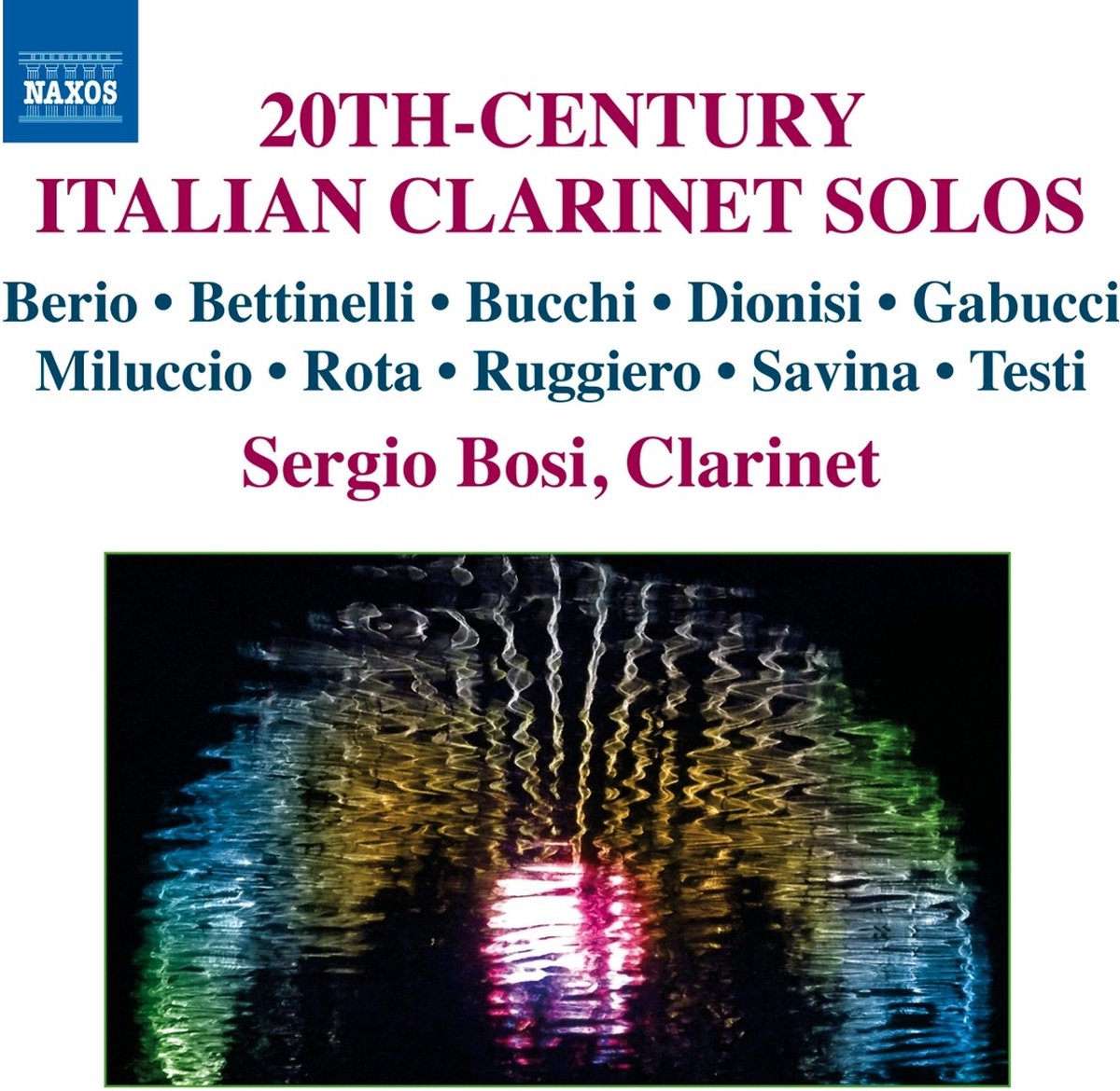 Sergio Bosi - 20th-Century Italian Clarinet Solos (CD)