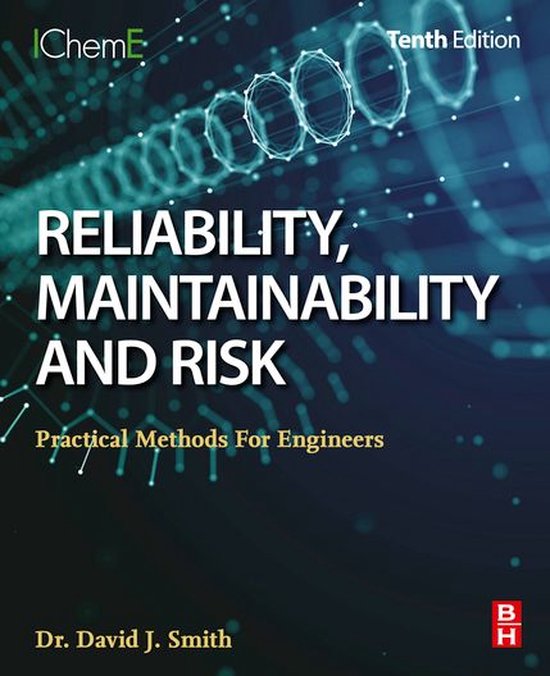 Reliability, Maintainability and Risk