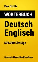 Das Große Wörterbuch Deutsch - Englisch