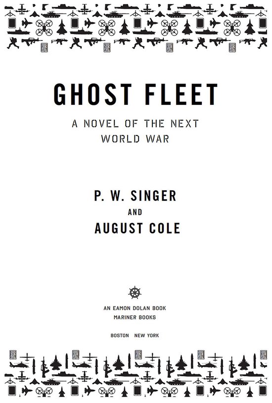 Boekomslag van 'Ghost Fleet: A Novel of the Next World War' door P.W. Singer en August Cole. Met militaire voertuigen in een decoratief kader.