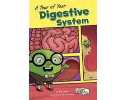 First Graphics: Body Systems - A Tour of Your Digestive System