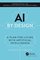 Chapman & Hall/CRC Artificial Intelligence and Robotics Series - AI by Design