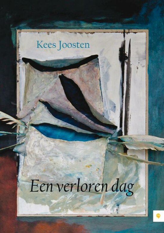 Cover van het boek 'Een verloren dag' van Kees Joosten