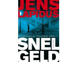 Stockholm trilogie / 1 Snel geld
