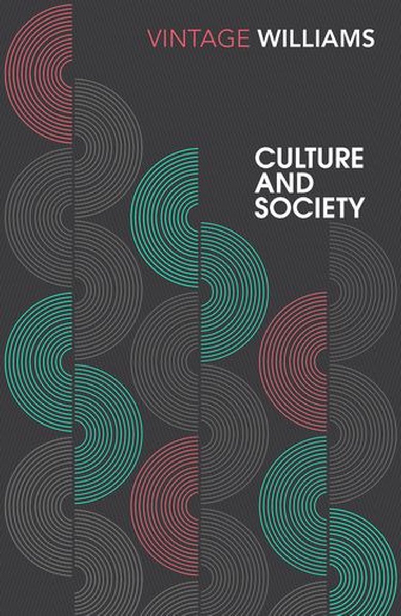 Culture and Society - Raymond Williams