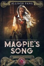 IronHeart Chronicles 1 - Magpie's Song