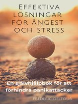 Stress, ångest, självhjälp, stresshantering, psykologi, rådgivning, medveten närvaro, meditation 1 - Effektiva lösningar för ångest och stress