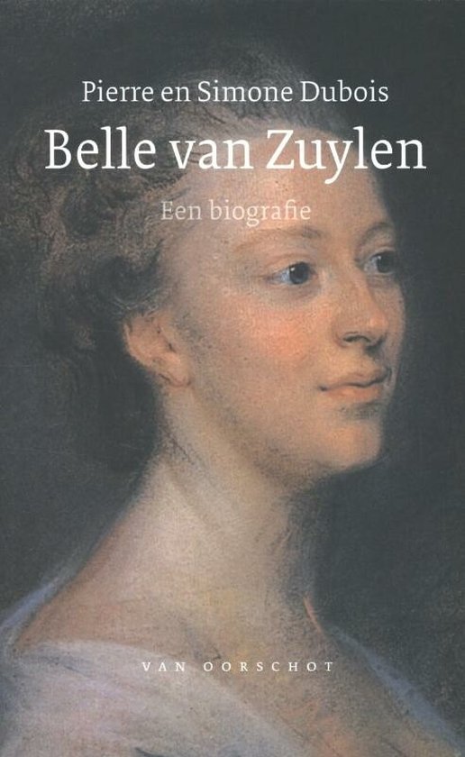 Zonder vaandel Belle van Zuylen 1740 1805