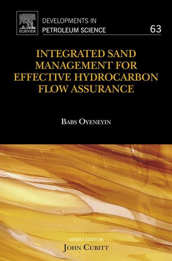 Developments in Petroleum Science 63 - Integrated Sand Manag ... - cover